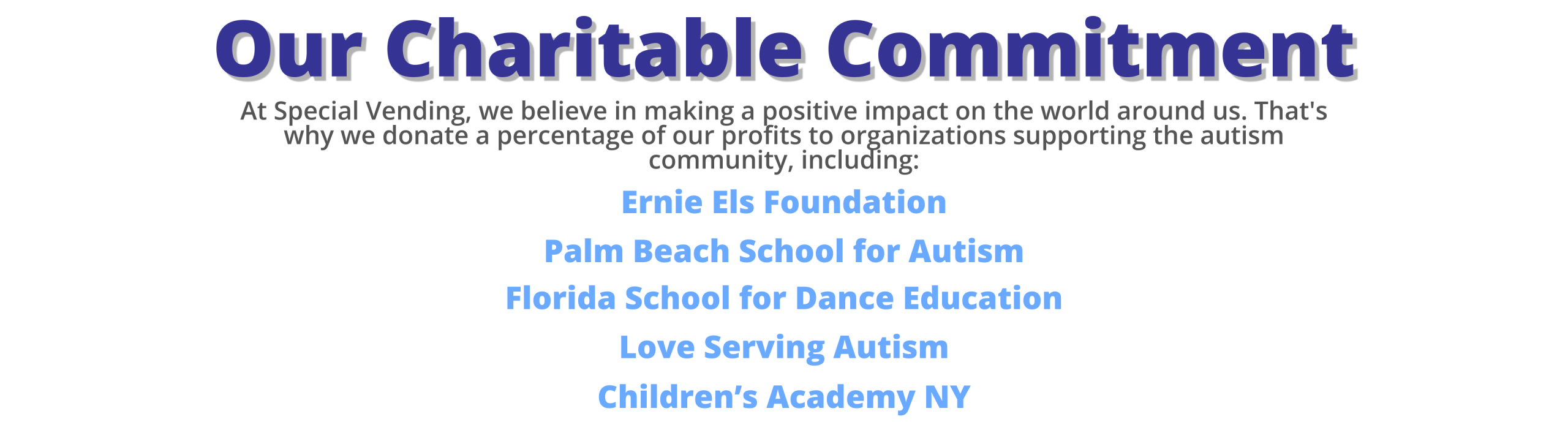 Graphic detailing Special Vending proceeds donated to partner charities and vocational programs.